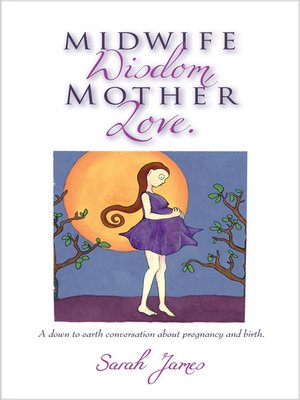 cover image of Midwife Wisdom, Mother Love